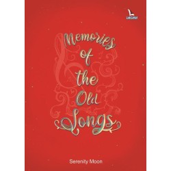 Memories Of The Old Songs Memories Of The Old Songs